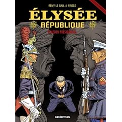 Elys�e R�publique, Tome 3 : Echelon pr�sidentiel