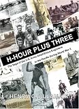 H-Hour Plus Three: The Saga of the U.S. Army Amphibious Engineers in the Pacific During World War II