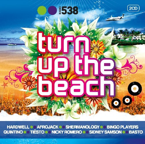 Various Artists - Radio 538: Turn Up The Beach - Zortam Music