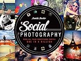 Social photography : make all your smartphone photos one in a billion
