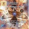 The Shaman's Heart with Hemi-Sync®