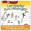 Die 30 besten Lernlieder zum Mitsingen - Kindererziehung mit Musik! Lustige, lehrreiche Kinderlieder f�r das Kinderzimmer, den Kindergarten, Kitas und die Grundschule