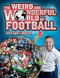 The weird and wonderful world of football