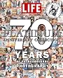 Life Platinum Anniversary Collection: 70 Years of Extraordinary Photography