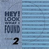 Vol. 2-Hey Look What I Found