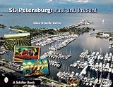 St. Petersburg, Florida: Past and Present