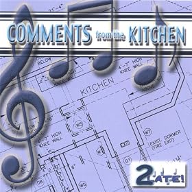 Comments From the Kitchen