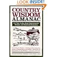 Country Wisdom Almanac: 373 Tips, Crafts, Home Improvements, Recipes, and Homemade Remedies