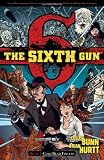 Image of The Sixth Gun, Book 1: Cold Dead Fingers