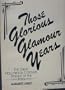 Those Glorious Glamour Years: The Great Hollywood Costume Designs of the Nineteen Thirties