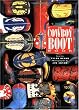 Cowboy Boot Book, The