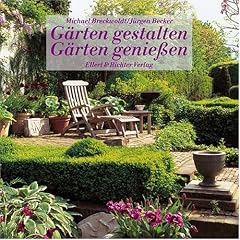 G�rten gestalten, G�rten genie�en