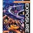 Digital Photographer's Guide To Exposure (Digital Photographer's Guide To...)