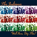The Jodimars - Well Now Dig This Search