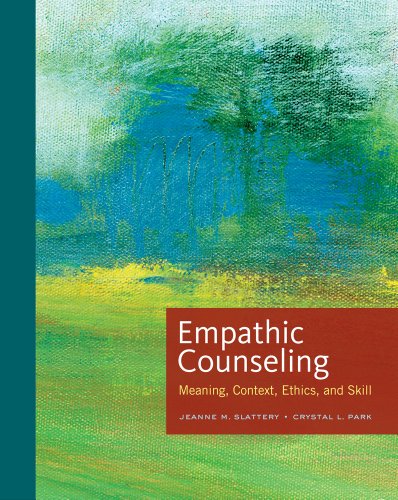 Empathic Counseling: Meaning, Context, Ethics, and Skill (Skills, Techniques, & Process)