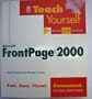 Teach Yourself� Microsoft� FrontPage� 2000