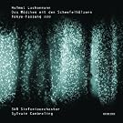 Helmut Lachenmann: Das Madchen mit den Schwefelholzern