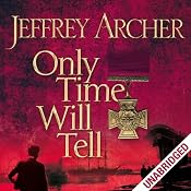 Only Time Will Tell: Clifton Chronicles, Book 1 | [Jeffrey Archer]