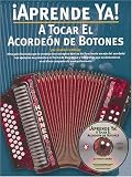 Aprende Ya! A Tocar El Acordeon De Botones