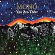 You Are There