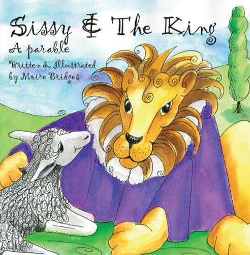 Sissy & the King: A Parable