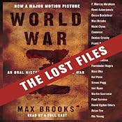 World War Z: The Lost Files: A Companion to the Abridged Edition | [Max Brooks]