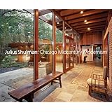 Julius Shulman: Chicago Mid-Century Modernism