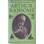 The Autobiography of Arthur Ransome by Arthur Ransome