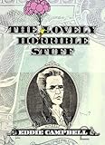 The lovely horrible stuff : my book about money