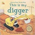 This is my Digger (Noisy Touchy-feely Board Books)