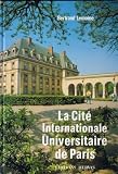 La Cité internationale universitaire de Paris