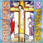 Prayers and Praise