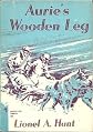 Aurie's wooden leg