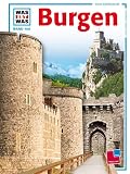 WAS IST WAS, Band 106: Burgen - Hans-Peter von Peschke