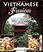 Books : Vietnamese Fusion: Vegetarian Cuisine [Paperback]