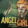 Angel Girl (Carolrhoda Picture Books)