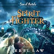 Spirit Fighter: Son of Angels, Jonah Stone, Book 1 | Jerel Law