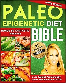 The Paleo Epigenetic: Diet Bible: Amazon.co.uk: Beran ...