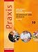 Praxis - WTH 10. Schülerband. Wirtschaft / Technik / Haushalt. Vertiefungskurs Gesundheit und Soziales. Mittelschulen. Sachsen: Ausgabe 2008