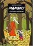 Maman ! : Une histoire de Balthazar