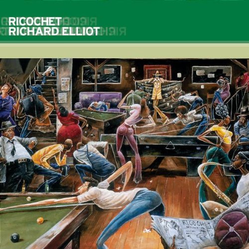 Richard Elliot - Ricochet - Zortam Music