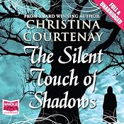 The Silent Touch of Shadows | [Christina Courtenay]