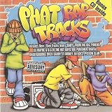 Phat Rap Tracks [Explicit]