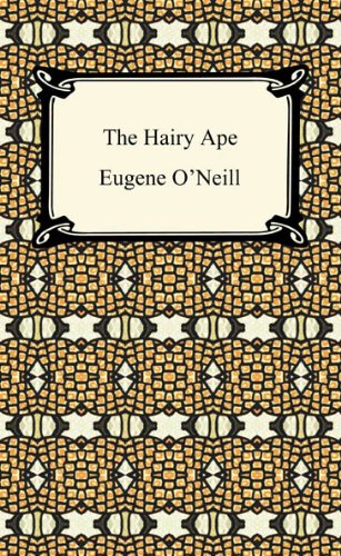 The Hairy Ape [with Biographical Introduction] (Digireads.com Classic)