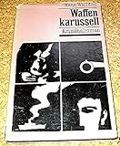 Produkt-Bild: Waffenkarussell. Kriminalroman