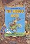 Adventures in the Middle Ages (Turtleback School & Library Binding Edition)