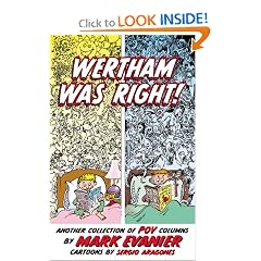Wertham Was Right!: Another Collection Of POV Columns by Mark Evanier and Sergio Aragones
