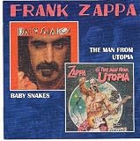 Baby Snakes/The Man from Utopia