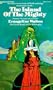 The Island of the Mighty: The Fourth Branch of the Mabinogi (Former title: "The Virgin and The Swine")