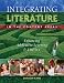 Integrating Literature in the Content Areas: Enhancing Adolescent Learning and Literacy